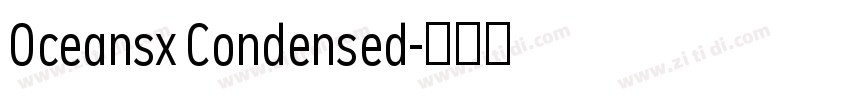 Oceansx Condensed字体转换 Oceansx Condensed字体转换